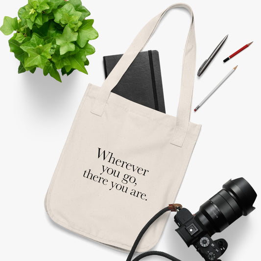 Wherever You Go Tote Bag